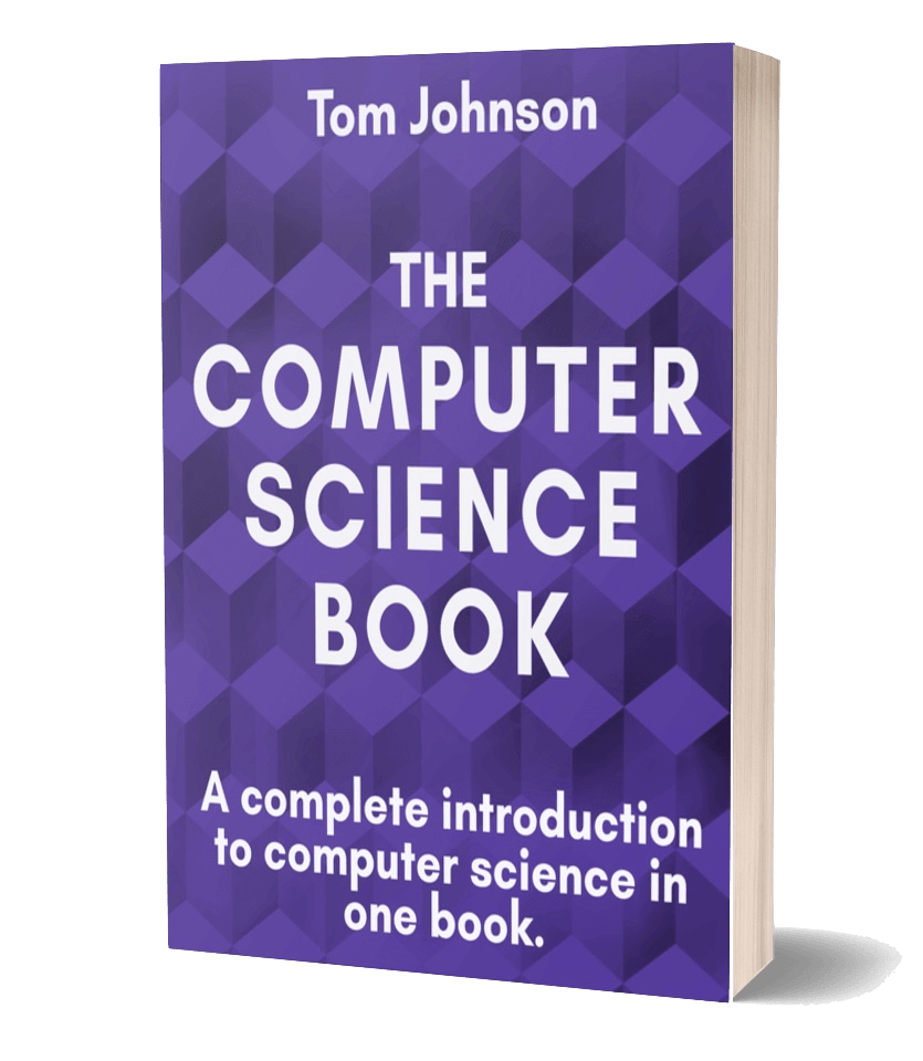 The Computer Science Book Learn computer science the easy way for